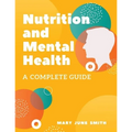 Nutrition and Mental Health - Paperback